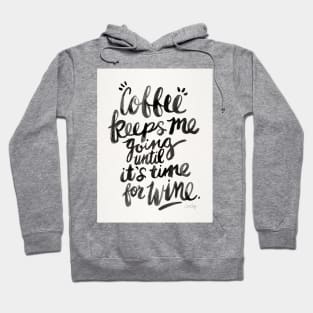 Black Coffee and Wine Hoodie